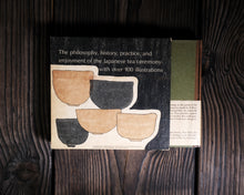 Load image into Gallery viewer, “The Way of Tea” by Rand Castile